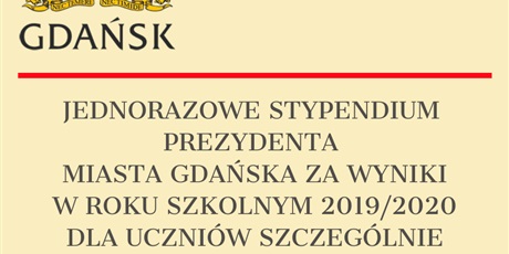 Jednorazowe stypendium Prezydenta Miasta Gdańska za wyniku w roku szkolnym 2019/2020