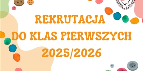 REKRUTACJA DO KLAS PIERWSZYCH 2025/2026